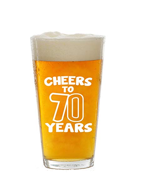 70th Birthday 16oz Beer Pint Glass for Men or Women - Funny Beer Glasses Gift for Him or Her – Cheers To Seventy 70 Years - 70 Year Old Presents for Dad, Husband, Wife, Mom - IPA Mug