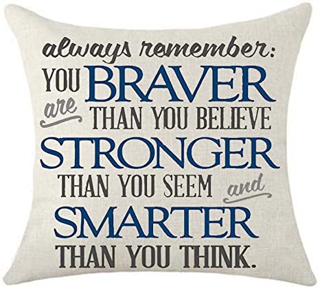 Inspirational Life Always Remember You are Braver Stronger Thank You Seem and Smarter Than You Think Cotton Linen Decorative Throw Pillow Case Cushion Cover Linen Pillow case 18X18 (2)