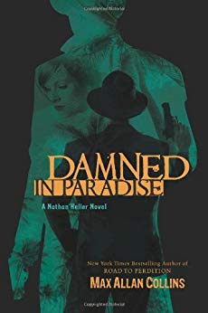 Damned in Paradise (Nathan Heller Novels)