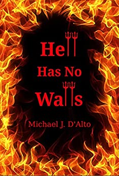 Hell Has No Walls
