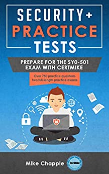 Security  Practice Tests: Prepare for the SY0-501 Exam with CertMike