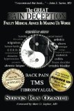 The Great Pain Deception Faulty Medical Advice Is Making Us Worse