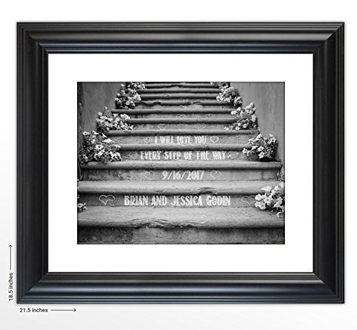 Personalized Wedding Gift -"I Will Love You Every Step Of The Way" - Makes a Great Gift Under $30 for the Bride and Groom or Anniversary - Customized Print Includes Names and the Special Date
