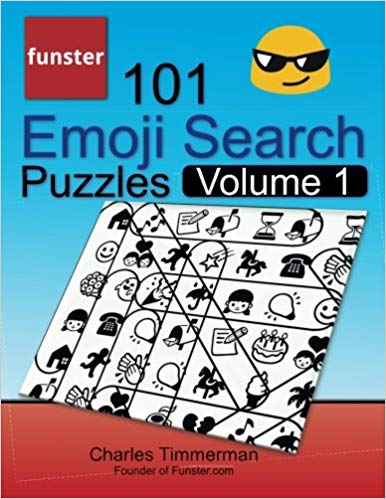 Funster 101 Emoji Search Puzzles, Volume 1: They’re just like word search puzzles, but with emojis instead of letters