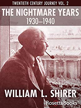 The Nightmare Years, 1930–1940 (Twentieth Century Journey Book 2)