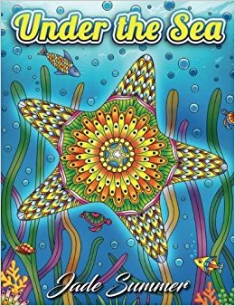 Under the Sea: An Adult Coloring Book with Ocean Themes, Tropical Fish, Underwater Landscapes, and Nautical Scenes