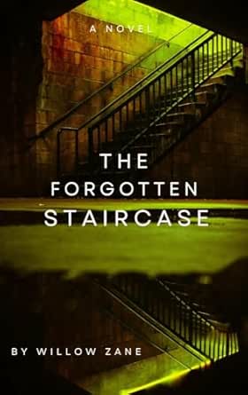 The Forgotten Staircase