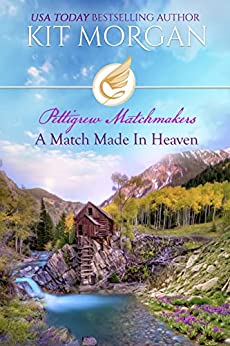 A Match Made in Heaven: A Sweet Historical Romance (Pettigrew Matchmakers Book 1)