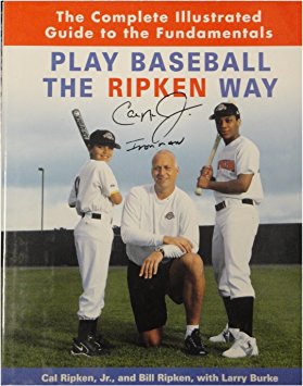 Cal Ripken Jr Hand Signed Autographed Book Play Baseball The Ripken Way