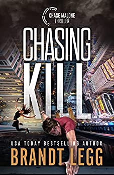 Chasing Kill (Chase Malone Thriller)