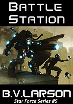 Battle Station (Star Force Series Book 5)