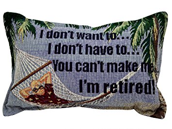 I Don't Want To I'm Retired Tapestry Toss Pillow
