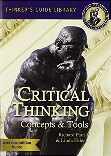 Miniature Guide to Critical Thinking: Concepts and Tools