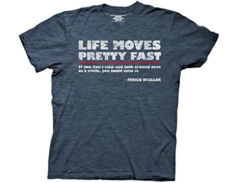 Ripple Junction Ferris Bueller's Day Off Life Moves Quote Adult T-Shirt