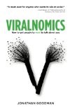 Viralnomics How to Get People to Want to Talk About You