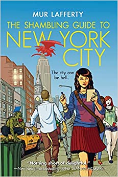 The Shambling Guide to New York City (The Shambling Guides)