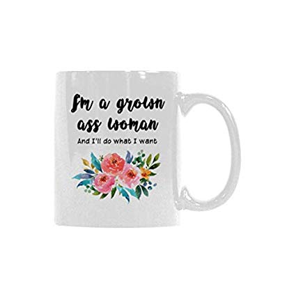 Funny Humor BFF Gift Mug I'm a Grown Ass Woman and I'll do What I Want,Classical Ceramic Coffee Mug Tea Cup Made In Usa 11 Ounce White
