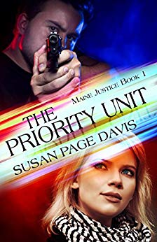 The Priority Unit (Maine Justice Book 1)