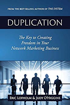 Duplication: The Key to Creating Freedom in Your Network Marketing Business