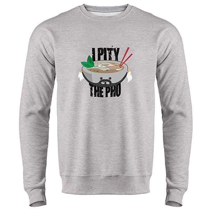I Pity The Pho Mens Fleece Crew Neck Sweatshirt