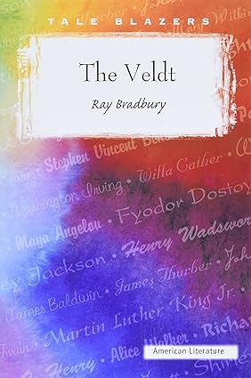 The Veldt (Tale Blazers)