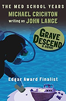 Grave Descend: A Novel (Hard Case Crime Book 26)