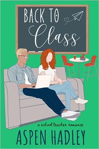 Back To Class: A School Teacher Romance (The Thornback Society)