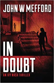 IN Doubt (An Ivy Nash Thriller, Book 3) (Redemption Thriller Series) (Volume 9)