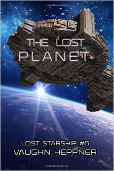 The Lost Planet (Lost Starship Series) (Volume 6)