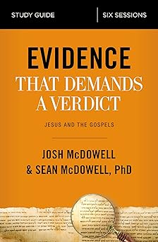 Evidence That Demands a Verdict Bible Study Guide: Jesus and the Gospels