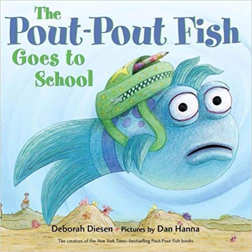 The Pout-Pout Fish Goes to School (A Pout-Pout Fish Adventure)