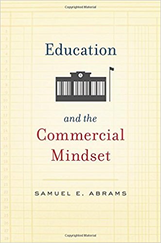 Education and the Commercial Mindset