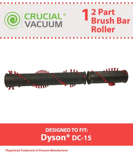 1 Dyson DC-15 BrushBar Roller Assembly; Fits Dyson DC-15 Vacuums; Compare to Part # 909592-05, 909549-01, or 909548-01; Designed & Engineered by Crucial Vacuum