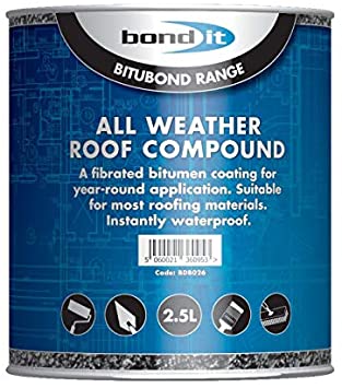 Bond-It All weather roofing compound - 2.5 litre - waterproof coating for common roofing surfaces including mastic asphalt, roofing felt, corrugated iron, fibre cement, slates, lead, copper, tin & zinc - resists extremes of temperature.