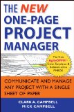The New One-Page Project Manager Communicate and Manage Any Project With A Single Sheet of Paper