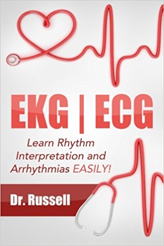 EKG | ECG (Learn Rhythm Interpretation and Arrhythmias EASILY!): BONUS - Causes, Symptoms, Nursing Interventions and Medical Treatments!