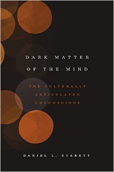 Dark Matter of the Mind: The Culturally Articulated Unconscious