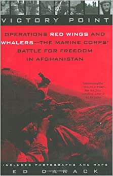 Victory Point: Operations Red Wings and Whalers - the Marine Corps' Battle for Freedom in Afghanistan