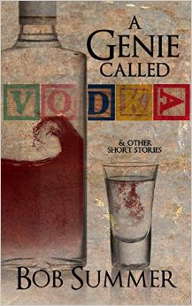 A Genie called Vodka and Other Short Stories