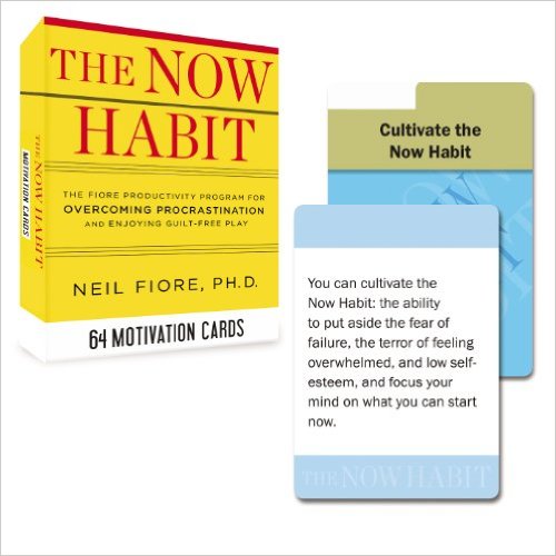 The Now Habit: 64 Motivation Cards: The Fiore Productivity Program for Overcoming Procrastination and Enjoying Guilt-Free Play (Tarcher Inspiration Cards)