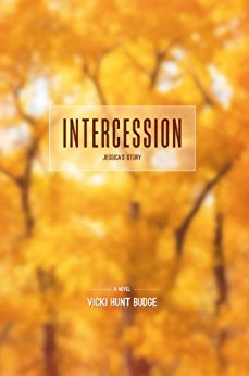 Intercession: Jessica's Story (Hope & Healing Book 1)