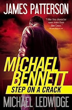 Step on a Crack (A Michael Bennett Thriller, 1)