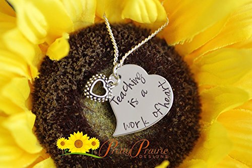 Teaching is a Work of Heart - Custom Teacher's Necklace - Year End Teacher Appreciation Gift - Gift from Student - Handstamped Handmade Necklace