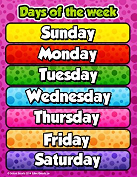 Days of the Week Chart by School Smarts Fully Laminated,Durable Material Rolled and SEALED in Plastic Poster Sleeve for Protection. Discounts are in the special offers section of the page.