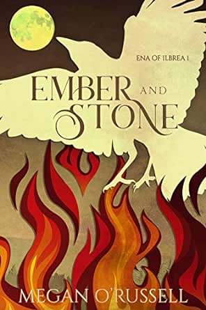 Ember and Stone (Ena of Ilbrea Book 1)