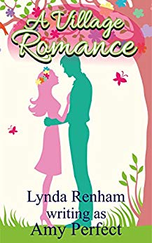 A Village Romance: A funny, compassionate and sizzling sexy summer read. (The Little Perran Romances Book 2)