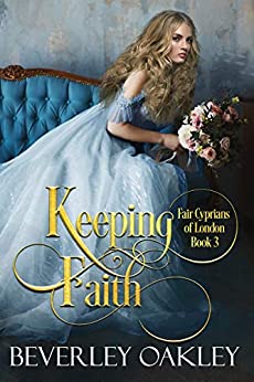 Keeping Faith (Fair Cyprians of London Book 3)