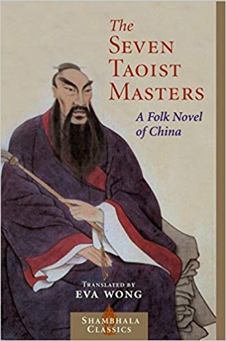 Seven Taoist Masters: A Folk Novel of China (Shambhala Classics)