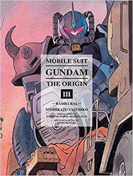 Mobile Suit Gundam: The Origin, Vol. 3- Ramba Ral