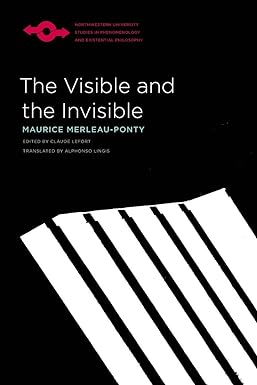 The Visible and the Invisible (Studies in Phenomenology and Existential Philosophy)